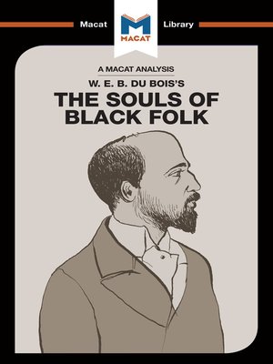 cover image of A Macat Analysis of The Souls of Black Folk